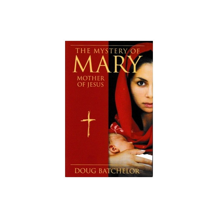 The Mystery of Mary: Mother of Jesus