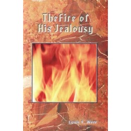 The Fire of His Jealousy