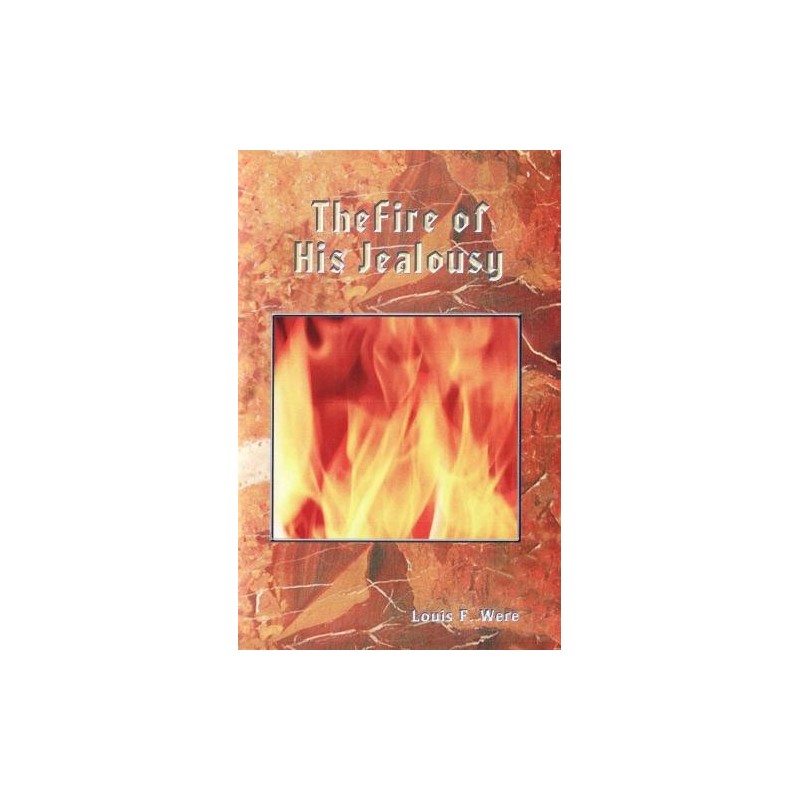 The Fire of His Jealousy
