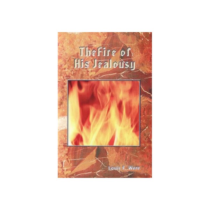 The Fire of His Jealousy
