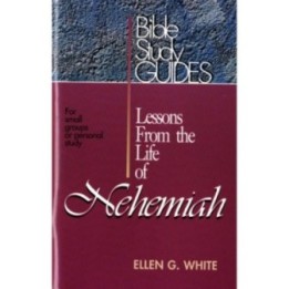 Lessons From the Life of Nehemiah