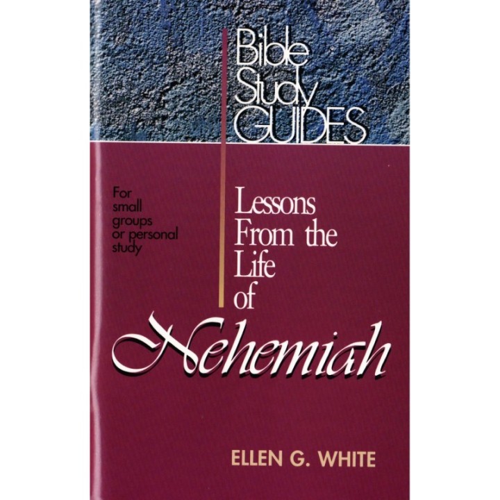 Lessons From the Life of Nehemiah