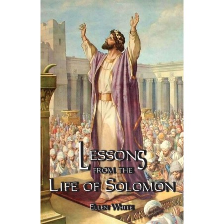 Lessons from the Life of Solomon