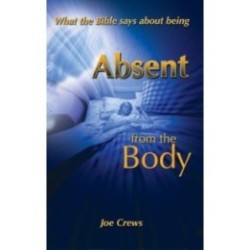 Absent from the Body