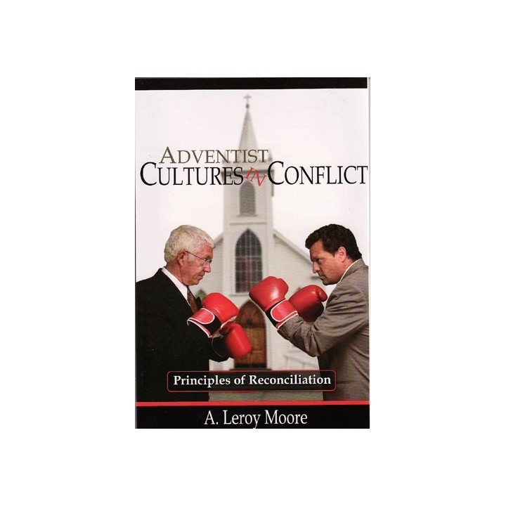 Adventist Cultures in Conflict