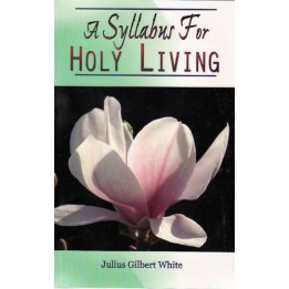 A Syllabus for Holy Living