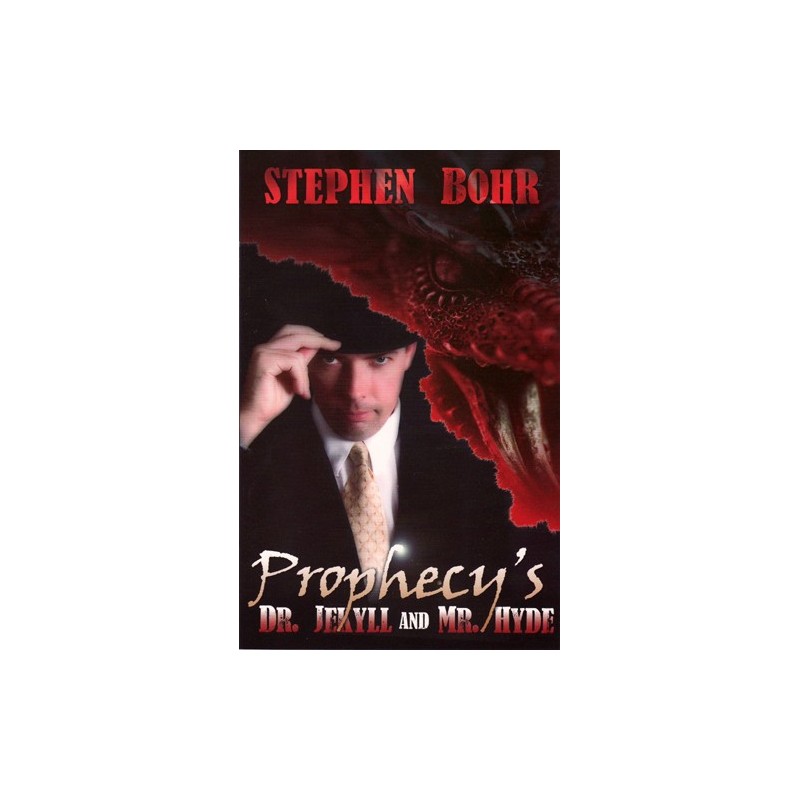 Prophecy's Dr Jekyll and Mr Hyde