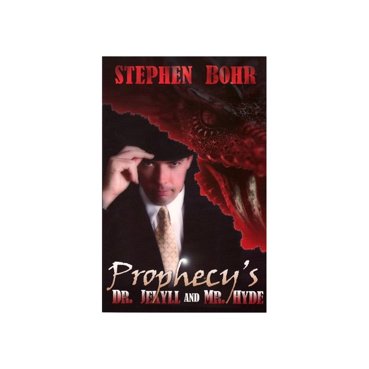 Prophecy's Dr Jekyll and Mr Hyde