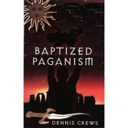 Baptized Paganism