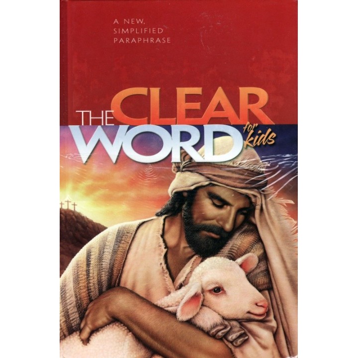 The Clear Word for Kids