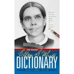 The Ellen G. White Pocket Sized Dictionary