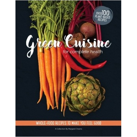 Green Cuisine for Complete Health Cookbook