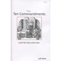 The Ten Commandments - Jeff Wehr