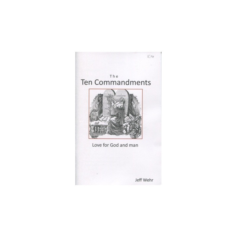 The Ten Commandments - Jeff Wehr