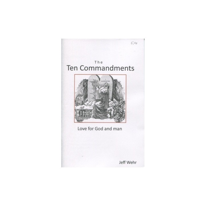 The Ten Commandments - Jeff Wehr