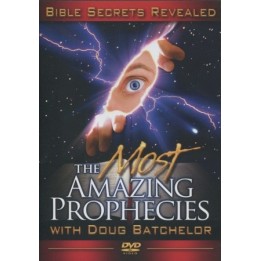 The Most Amazing Prophecies