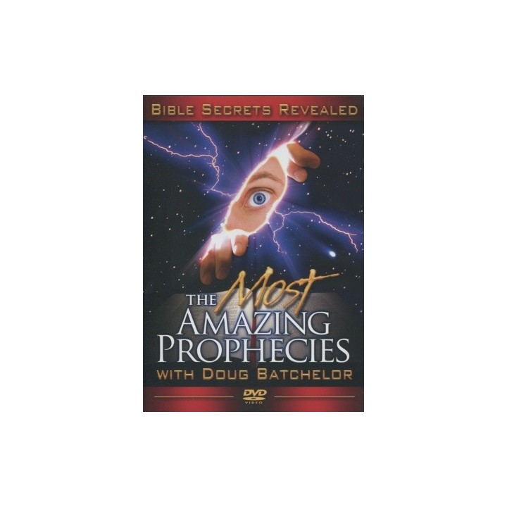 The Most Amazing Prophecies