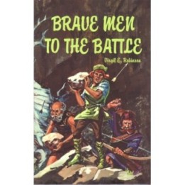 Brave Men to the Battle