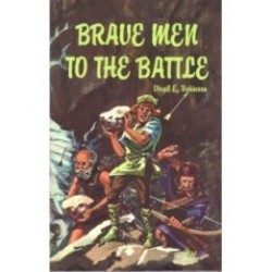 Brave Men to the Battle
