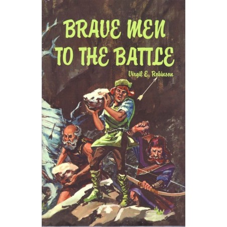 Brave Men to the Battle