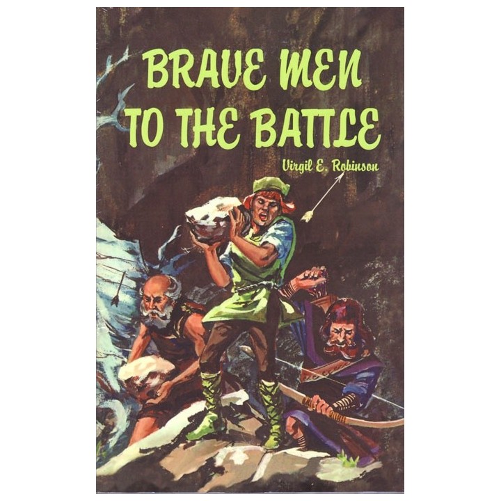Brave Men to the Battle