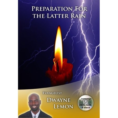 Preparation for the Latter Rain CD's