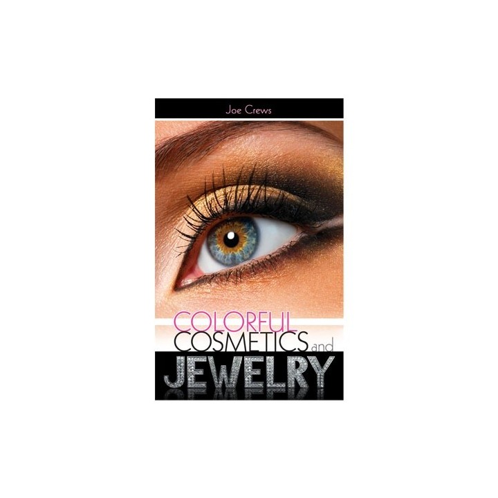 Colorful Cosmetics and Jewelry