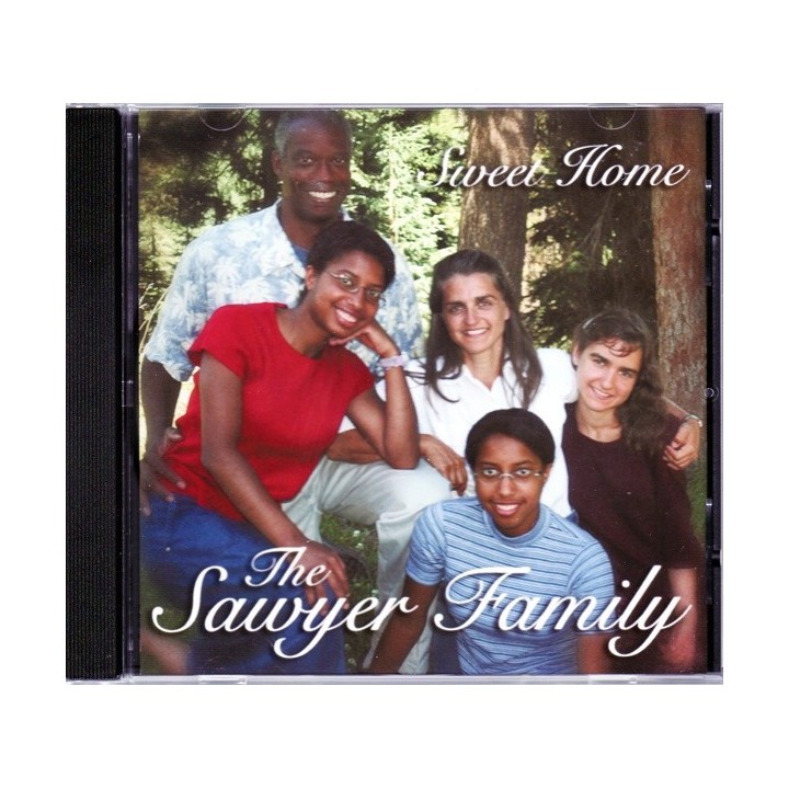 Sweet Home CD (the Sawyer Family)