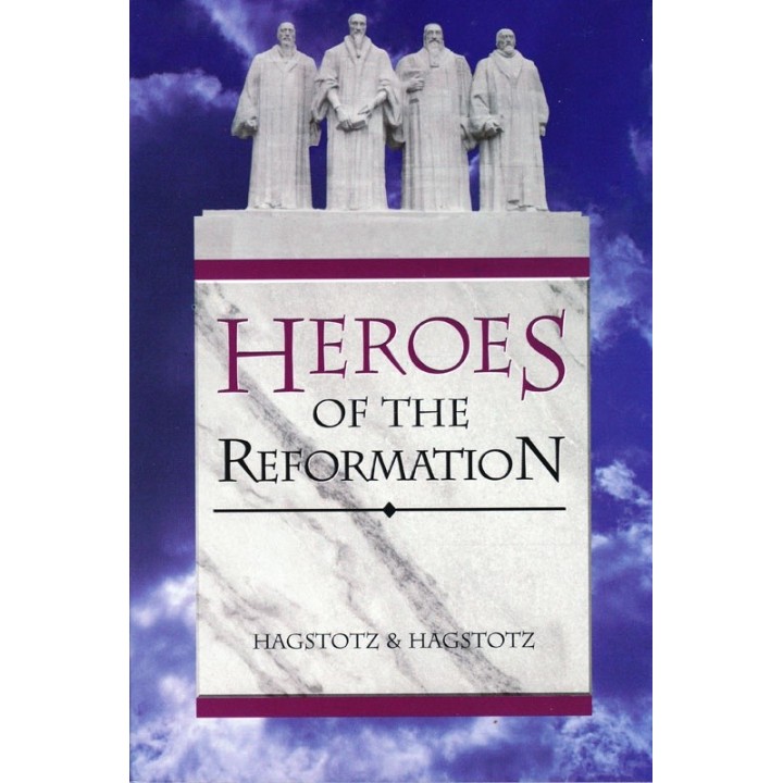 Heroes of the Reformation