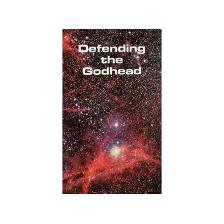 Defending The Godhead