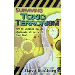 Surviving Toxic Terrorism