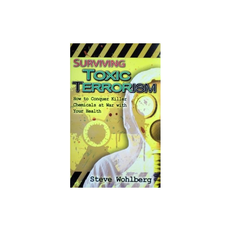 Surviving Toxic Terrorism