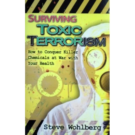 Surviving Toxic Terrorism