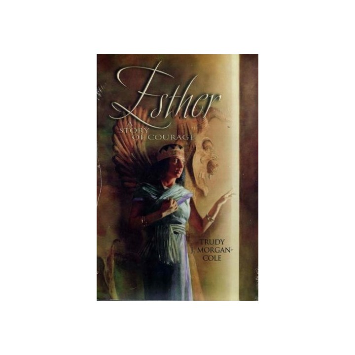 Esther - a Story of Courage