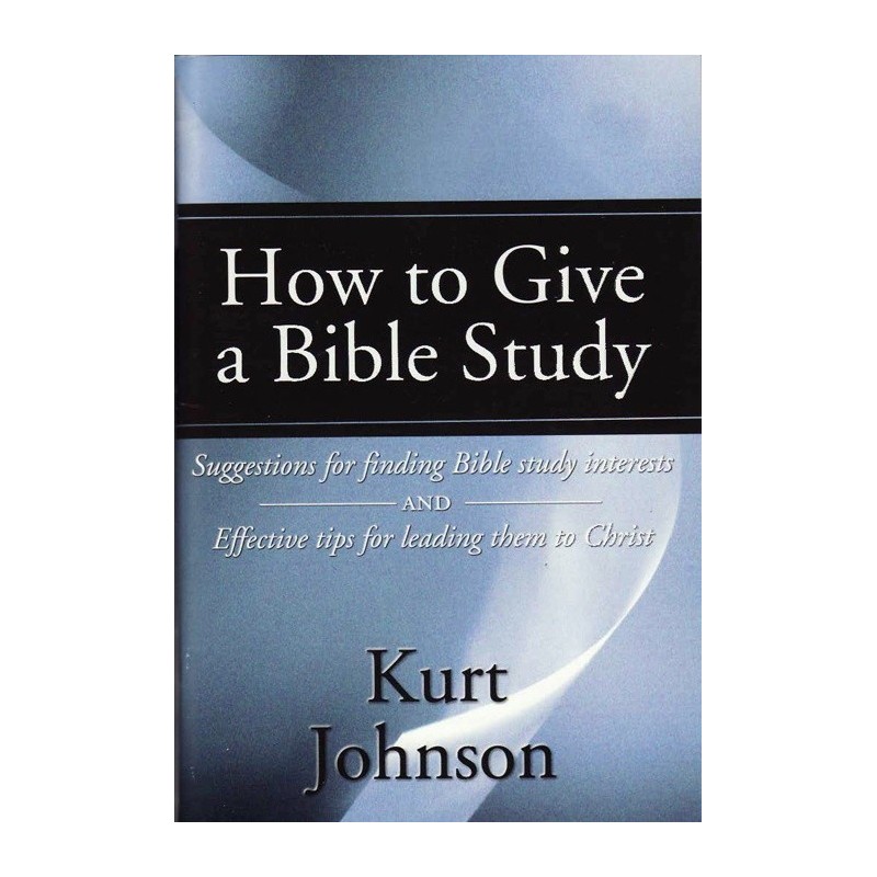 How to Give a Bible Study