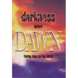 Darkness Before Dawn