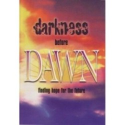 Darkness Before Dawn