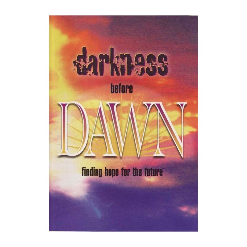 Darkness Before Dawn