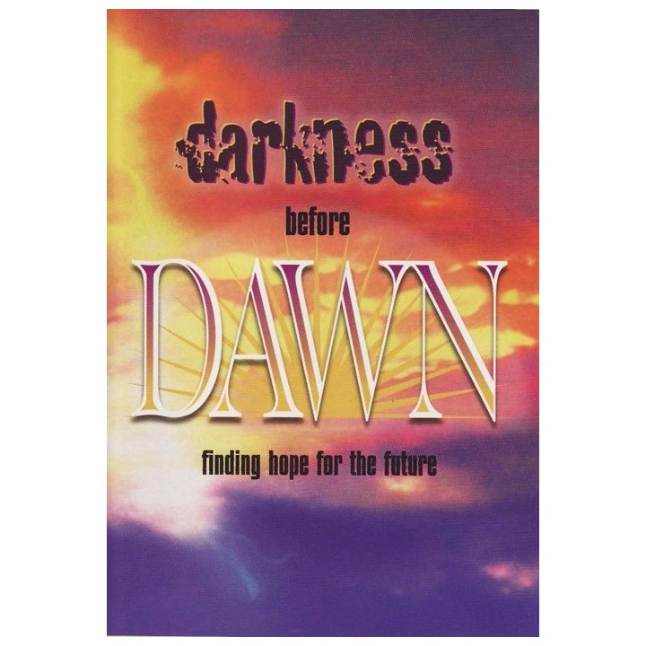 Darkness Before Dawn