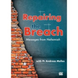 Repairing the Breach Messages from Nehemiah- Andreas Mellas DVD