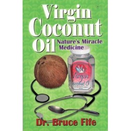 Virgin Coconut Oil-Nature's Miracle Medicine