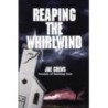 Reaping the Whirlwind