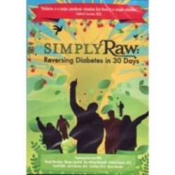 Simply Raw - Reversing Diabetes in 30 Days DVD