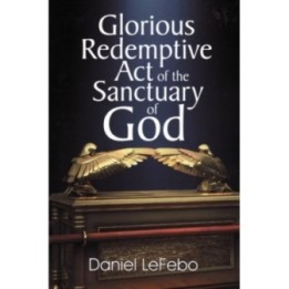 Glorious Redemptive Act of the Sanctuary of God