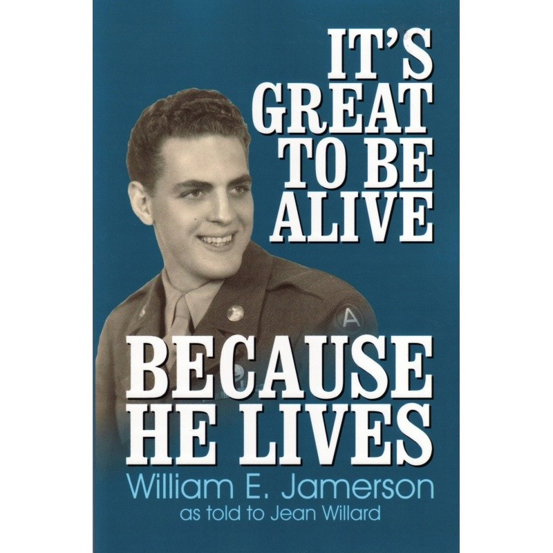It's Great to Be Alive - Because He Lives