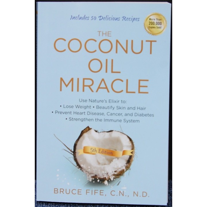 The Coconut Oil Miracle
