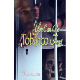 You Can Be Tobacco Free!