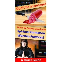 10 Pack: Don't be Salami Sliced into Spiritual Formation!