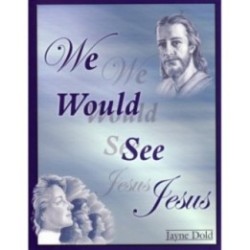 We Would See Jesus