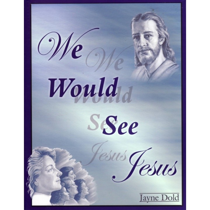 We Would See Jesus